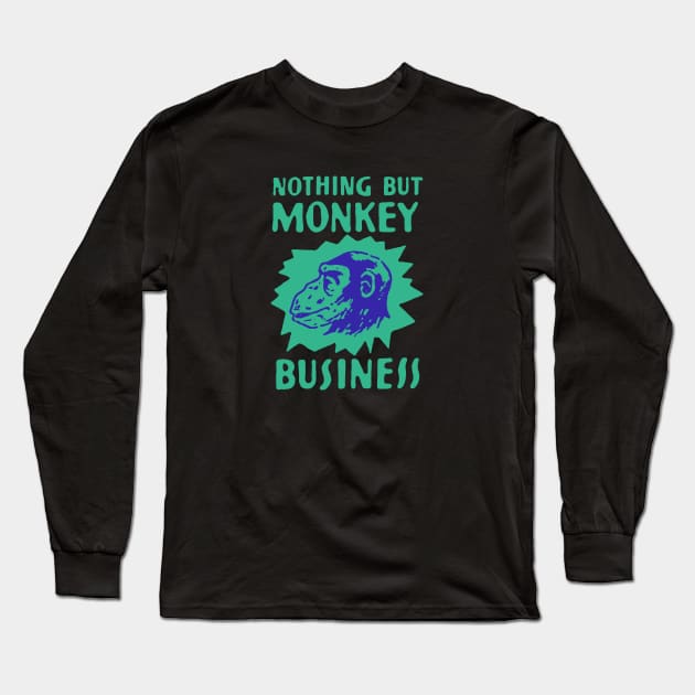 Monkey Business Long Sleeve T-Shirt by sombreroinc